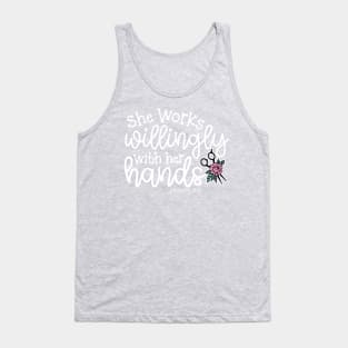 She Works Willingly With Her Hands Hairstylist Cute Tank Top